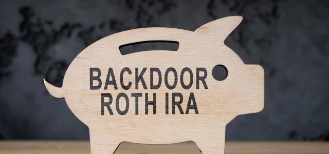 What Is a Backdoor Roth IRA Contribution?
